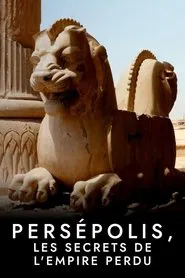 Persépolis, les secrets de l'empire perdu movie poster