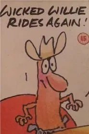 Wicked Willie Rides Again! movie poster