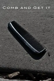 Comb and Get It movie poster