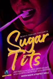 Sugar Tits movie poster