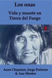 The Ona People: Life and Death in Tierra del Fuego movie poster