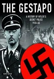 The Gestapo: Hitler's Secret Police tv show poster