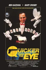 Quicker Than the Eye movie poster