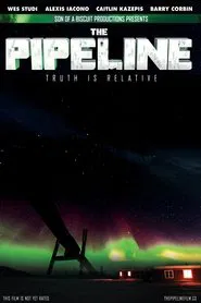 Poster do filme The Pipeline