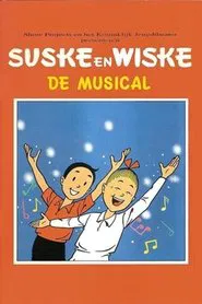 Suske en Wiske, de Musical movie poster