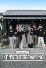 Poster da série Holiday Staff: iKON's The DreamPing