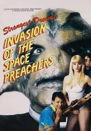 Invasion of the Space Preachers movie poster