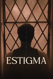 Estigma movie poster