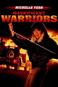 Magnificent Warriors movie poster