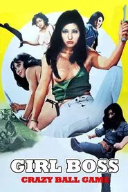 Girl Boss: Crazy Ball Game movie poster