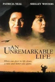An Unremarkable Life movie poster