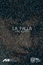 The Glitch movie poster
