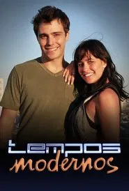 Tempos Modernos tv show poster