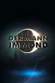 Der Mann im Mond tv show poster