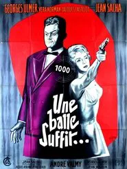 One Bullet Is Enough movie poster