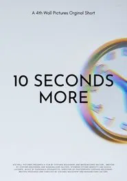 10 Seconds More movie poster