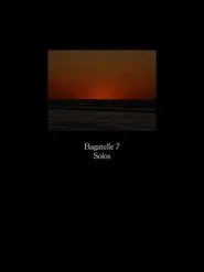 Bagatelle 7: SOLOS movie poster