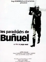 Les paradoxes de Buñuel movie poster