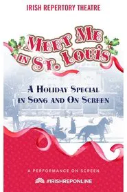 Meet Me In St. Louis: A Holiday Special in Song and On Screen movie poster