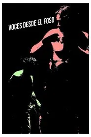 Voces desde el foso movie poster