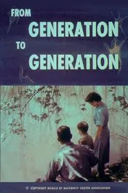 From Generation to Generation movie poster