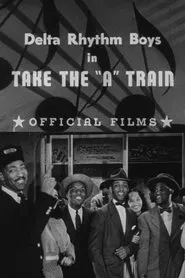 Take the 'A' Train movie poster