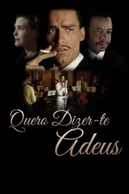 Quero Dizer-te Adeus movie poster