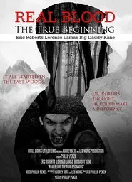Real Blood: The True Beginning movie poster
