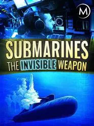 Poster do filme Submarines: The Invisible Weapon