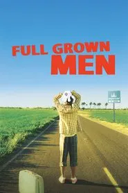Full Grown Men movie poster