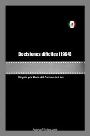 Decisiones difíciles movie poster