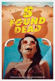 8 Found Dead movie poster