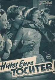 Hütet eure Töchter! movie poster