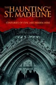 The Haunting at St. Madeline movie poster
