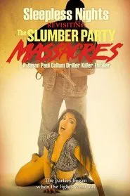 Sleepless Nights: Revisiting the Slumber Party Massacres movie poster