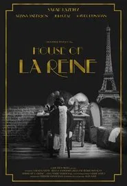 House of La Reine movie poster
