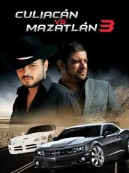 Culiacán vs. Mazatlán 3 movie poster