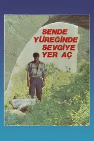 Poster do filme Sen De Yüreğinde Sevgiye Yer Aç