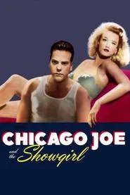 Chicago Joe and the Showgirl movie poster