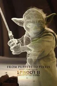 From Puppets to Pixels: Digital Characters in 'Episode II' movie poster