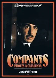 Companys, procés a Catalunya movie poster