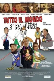 Tutto il mondo è palese movie poster
