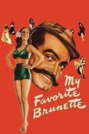 My Favorite Brunette movie poster