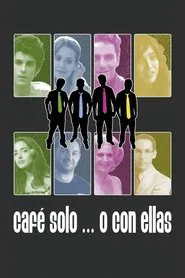 Poster do filme Café solo... o con ellas