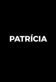 Patricia tv show poster