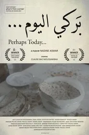 Poster do filme Perhaps Today...