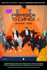 Poster do filme BTS: PERMISSION TO DANCE ON STAGE