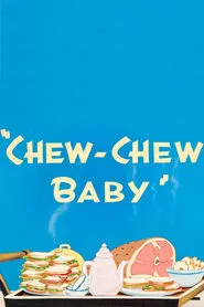 Chew-Chew Baby movie poster