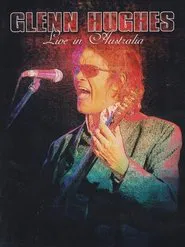 Glenn Hughes: Live in Australia movie poster