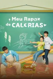 Poster da série Meu Rapaz de Calorias
